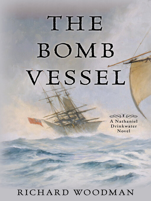 Title details for The Bomb Vessel by Richard Woodman - Available